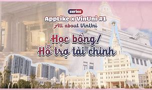 Học Bổng Vinuni 2022 Học Bạ Số Nào Nhanh Nhất