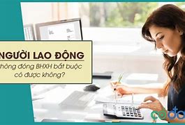 Người Lao Động Tự Đóng Bhxh Được Không